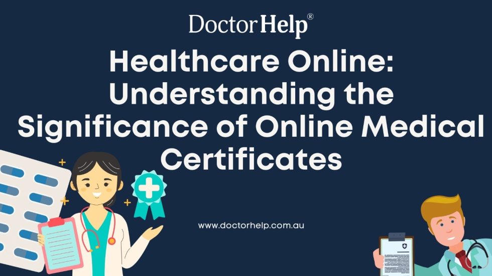 Healthcare Online: Online Medical Certificates Significance