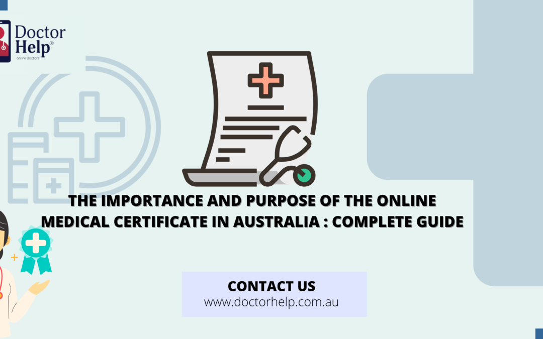 The Importance and Purpose of the Online Medical Certificate In Australia : Complete Guide