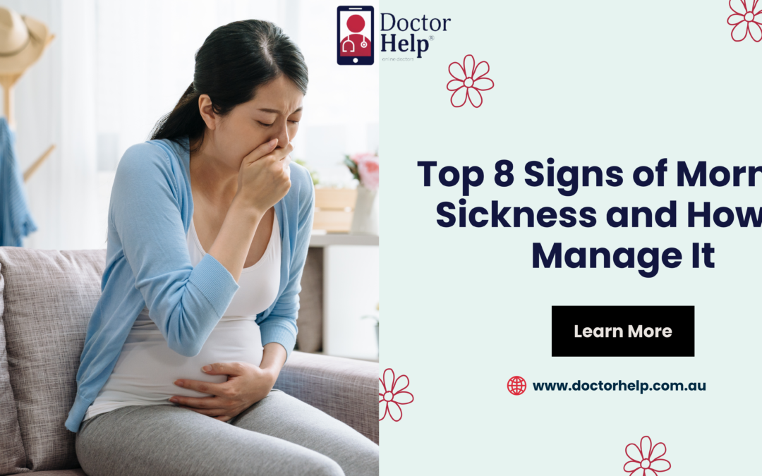 Top 8 Signs of Morning Sickness and How to Manage It